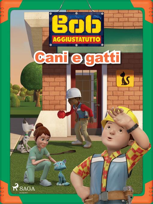 Title details for Bob Aggiustatutto--Cani e gatti by Mattel - Available